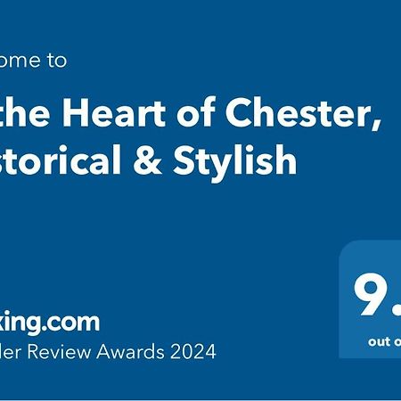 In The Heart Of Chester, Historical & Stylish Dış mekan fotoğraf